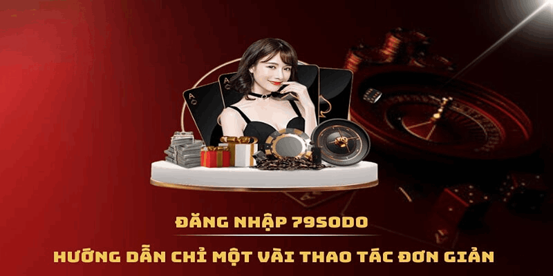 Thao tác đăng nhập 79sodo đơn giản